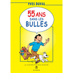 55 Ans dans les bulles - Duval