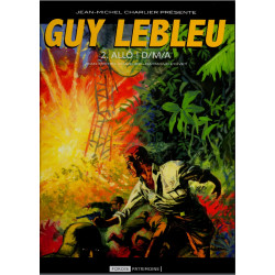 Guy Lebleu 2 - Allô ! D/M/A...