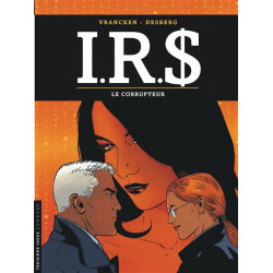 I.R.S. 6 - Le corrupteur -...