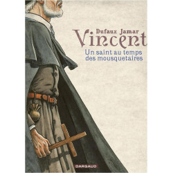 Vincent, un saint au temps...