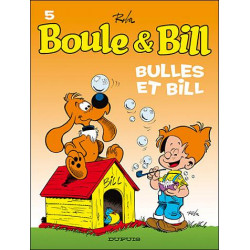 Boule & Bill 5 - Bulles et...