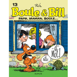 Boule & Bill 13 - Papa,...