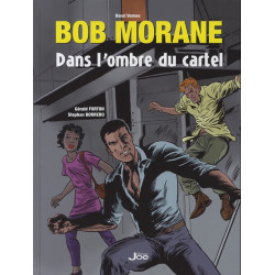 Bob Morane - Dans l'ombre...