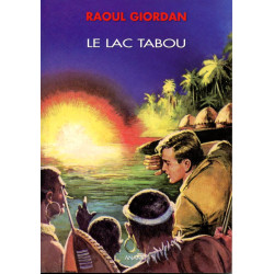 Le lac tabou - Giordan -...