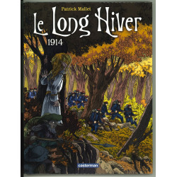 Le long hiver 1 - 1914 -...