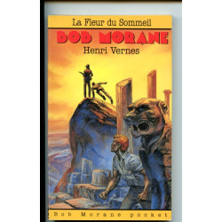 Bob Morane 10 - Roman - La...