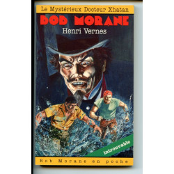 Bob Morane 34 - Roman - Le...