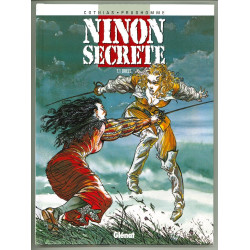 Ninon secrète 1 - Duels -...