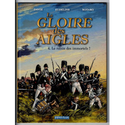 La gloire des aigles 4 - Le...