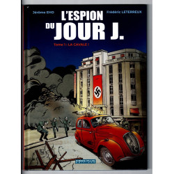 L'Espion du jour J 1 - La...