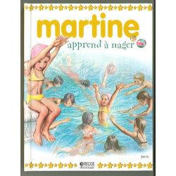 Martine apprend à nager -...