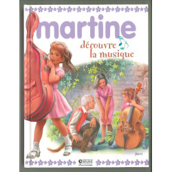 Martine découvre la musique...