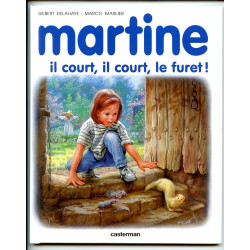 Martine 45 - Il court, il...