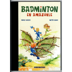 Badminton en Amazonie -...