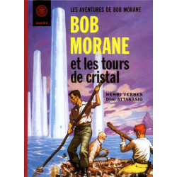 Bob Morane - Les Tours de...