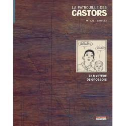 La patrouille des Castors -...