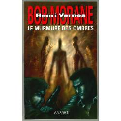 Bob Morane 242 - Le murmure...