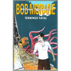 Bob Morane 267 - Terminus...