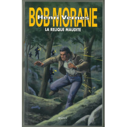 Bob Morane 261 - La relique...