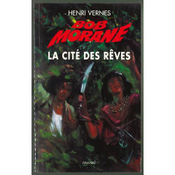 Bob Morane 162 - La cité...