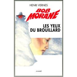 Bob Morane 155 - Les yeux...
