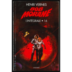 Bob Morane - Intégrale 16 -...