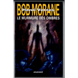Bob Morane 242 - Le murmure...