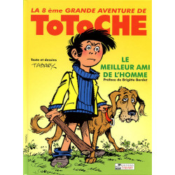 Totoche 8 - Le meilleur ami...