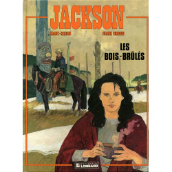 Jackson 1 - Les bois brûlés...