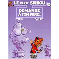 Le Petit Spirou 7 - Demande...
