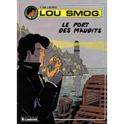 Lou Smog 1 - Le port des...