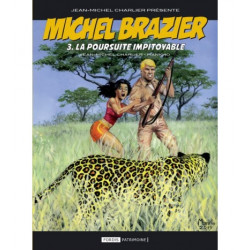 Michel Brazier Tome 3 - La...