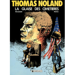 Thomas Noland 1 - La glaise...