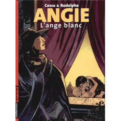 Angie - L'Ange blanc -...