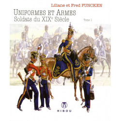 Uniformes & Armes - XIX°...