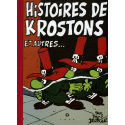 Histoires de Krostons et...
