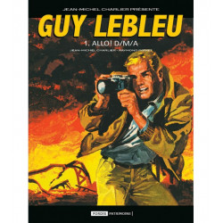 Guy Lebleu Tome 1 - Allô !...