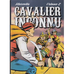 Cavalier inconnu Tome 2 -...