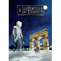 Les portes du temps Tome 1...