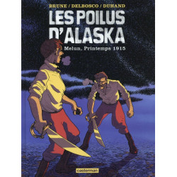 Les poilus d'Alaska 2 -...