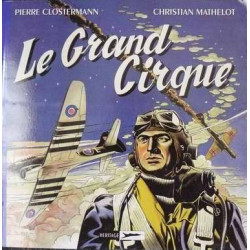 Le grand cirque - Mathelot...